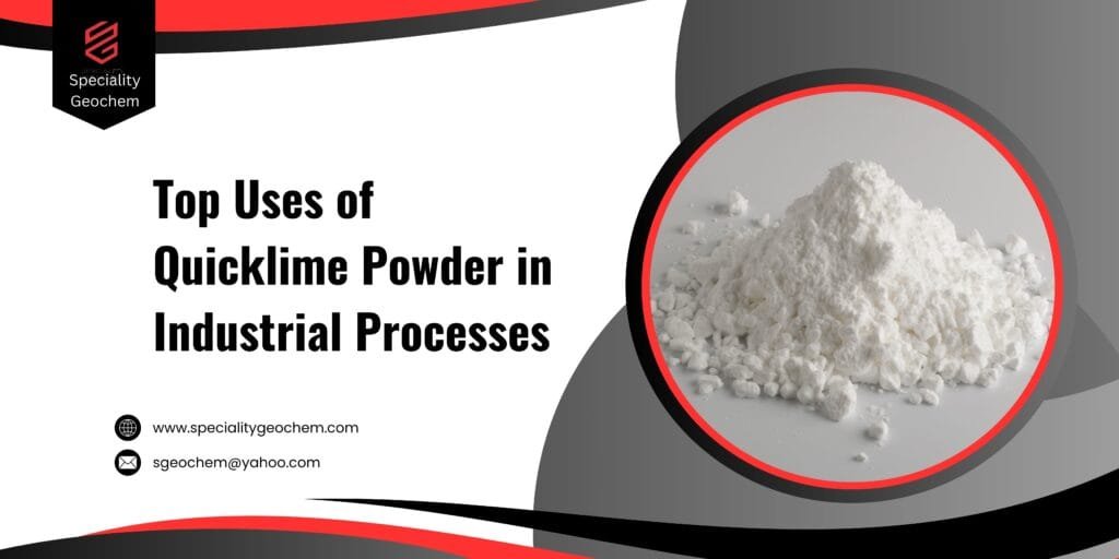 Top uses of Quicklime Powder in Industrial Processes