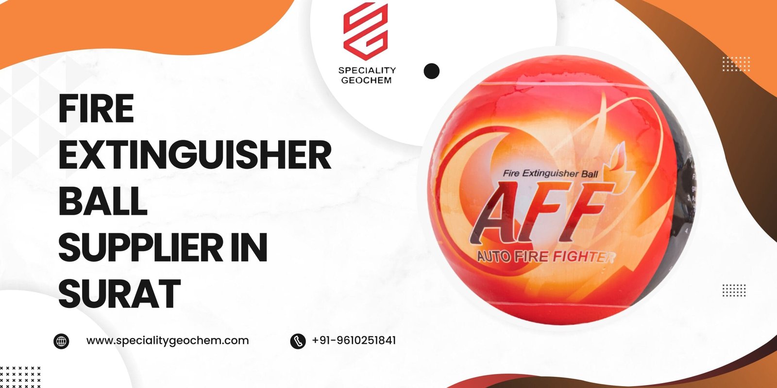 Best Fire Ball Extinguisher Supplier in Surat - Speciality Geochem