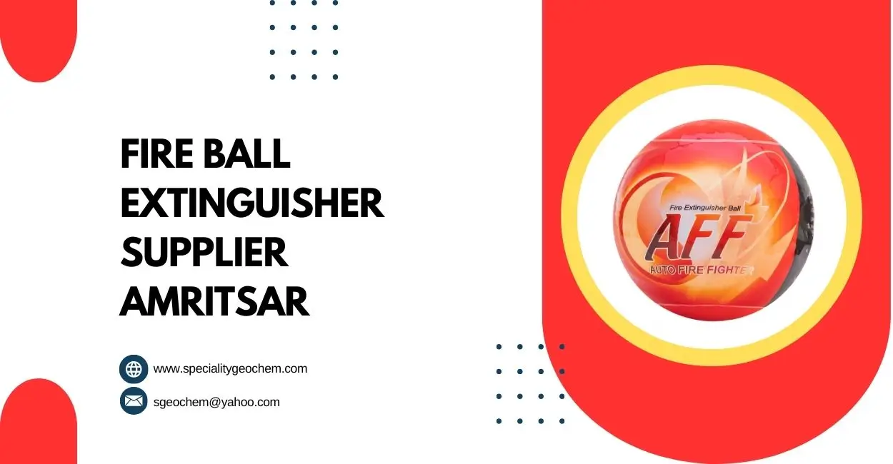 Fire Ball Extinguisher Supplier in Amritsar