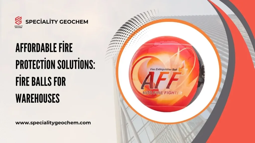 Fire Balls for Warehouses
