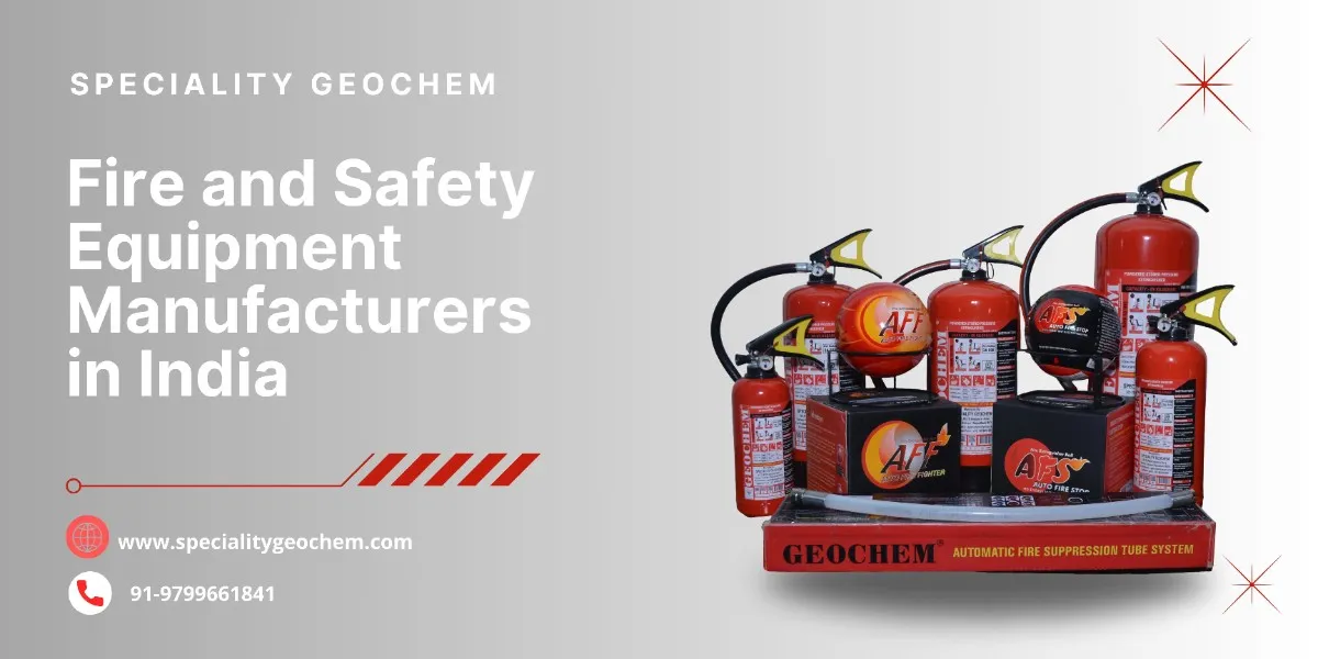 Fire and Safety Equipment Manufacturers in India - Speciality Geochem