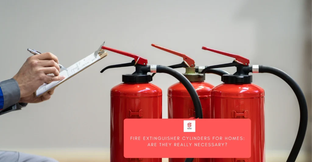 Fire Extinguisher Cylinders for Homes